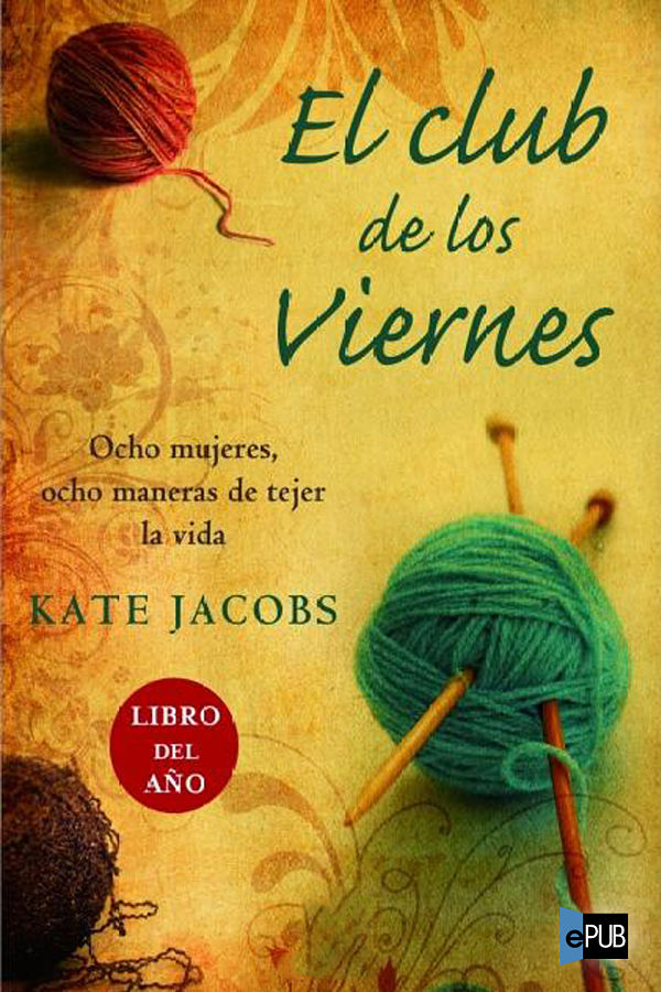 El Club de los Viernes - Kate Jacobs