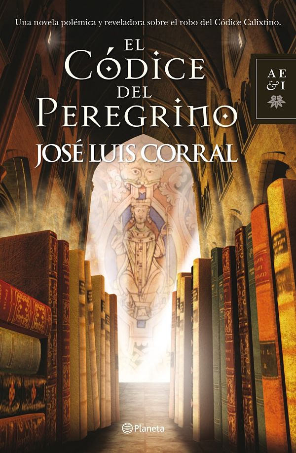 El Códice del Peregrino - José Luis Corral